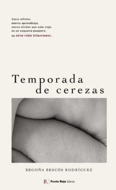 temporada de cerezas-begoña bescos rodriguez-9788419342409