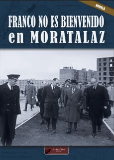 franco no es bienvenido en moratalaz-j. nicolas ferrando-9788419355409