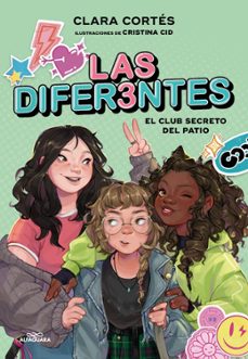 las difer3ntes 1. el club secreto del patio-9788419507709