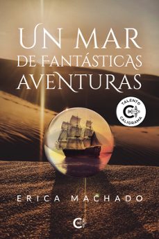 un mar de fantasticas aventuras-erica machado-9788419551009