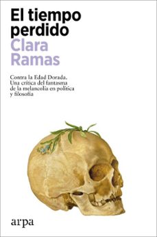 el tiempo perdido-clara ramas-9788419558909