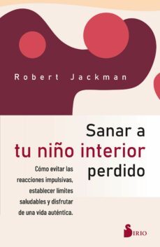 sanar a tu niño interior perdido (ebook)-robert jackman-9788419685209