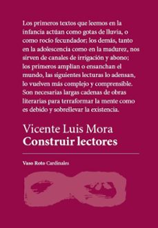 construir lectores-vicente luis mora-9788419693709