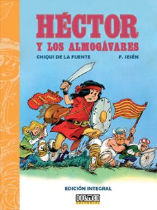 héctor y los almogavares-chiqui de la fuente-fernando sesen-9788419740809