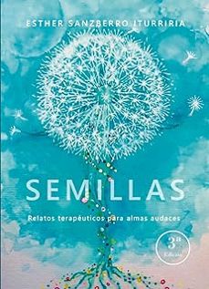 semillas (3ª ed.)-esther sanzberro iturriria-9788419768209