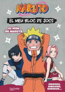 el meu bloc de jocs naruto. el món de naruto-9788419804709