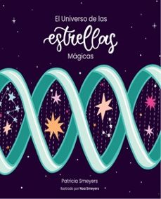 el universo de las estrellas mágicas-patricia smeyers-9788419955609