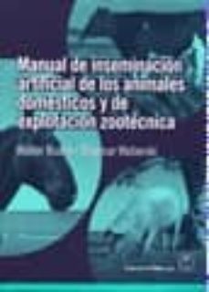 manual de inseminacion artificial de los animales domesticos y de explotacion zootecnica-walter busch-9788420011509