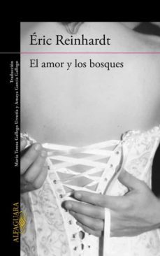 el amor y los bosques-9788420410609