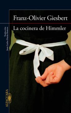 la cocinera de himmler (ebook)-franz olivier giesbert-9788420416809