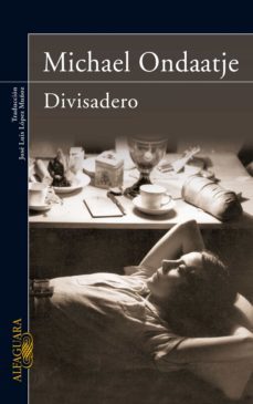 divisadero (ebook)-michael ondaatje-9788420430409