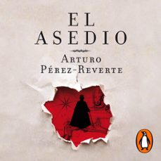 el asedio-arturo perez reverte-9788420432809
