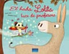 el hada lolita hace de profesora-9788420554709