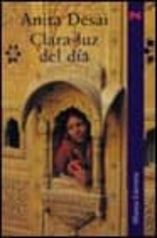 clara luz del dia-anita desai-9788420644509