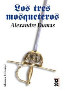 los tres mosqueteros-alexandre dumas-9788420679709