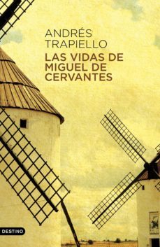 las vidas de miguel de cervantes (ebook)-andres trapiello-9788423357109