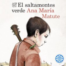 el saltamontes verde (audiolibro)-ana maria matute-9788423358809