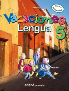 cuaderno de vacaciones lengua educacion primaria 5º-9788423694709