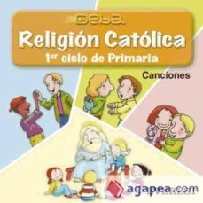 religion catolica. 1er ciclo primaria. proyecto deba. canciones-9788424177409