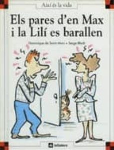 els pares d en max i la lili es barallen-dominique de saint mars-9788424644109