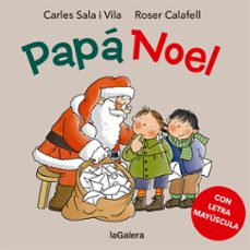 papa noel ( con letra mayuscula )-carles sala i vila-9788424665609