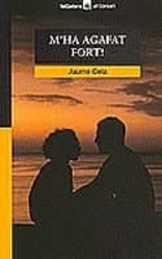 m ha agafat fort!-9788424682309