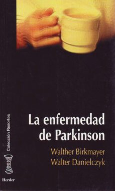 la enfermedad de parkinson-walther birkmayer-walter danielczyk-9788425420009