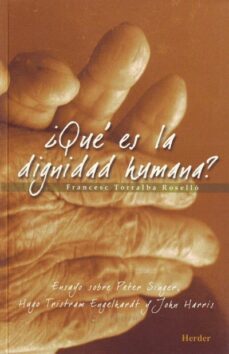 ¿qué es la dignidad humana? (ebook)-francesc torralba-9788425427909