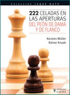 222 celadas en las aperturas del peon de dama y de flanco-9788425519109