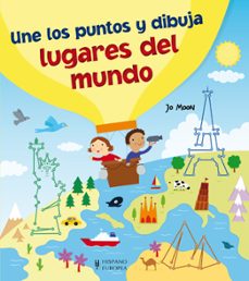 une los puntos y dibuja lugares del mundo-jo moon-9788425521409