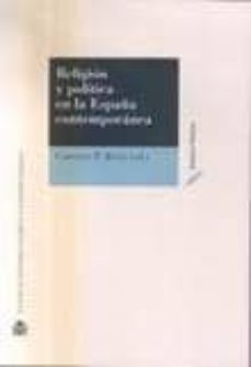 religion y politica en la españa contemporanea-carolyn p. boyd-9788425913709