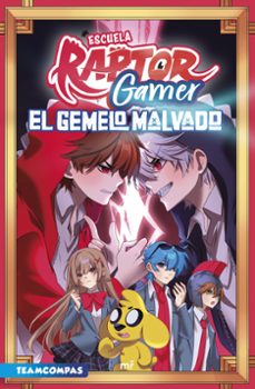 escuela raptorgamer 2: el gemelo malvado-9788427053809