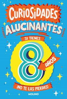 curiosidades alucinantes si tienes 8 años (ebook)-catherine brereton-9788427237452