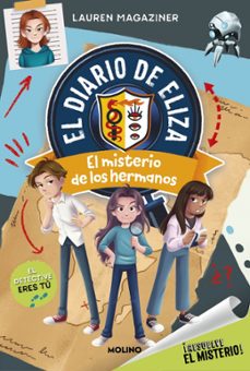 ¡resuelve el misterio! el diario de eliza 2 - el misterio de los hermanos-lauren magaziner-9788427245709