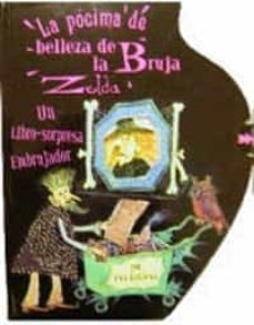 la pocima de belleza de la bruja zelda-9788427275409