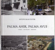 palma ahir, palma avui-antonio salas-9788427308909