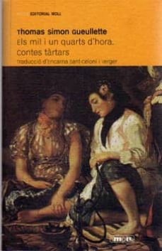 els mil i un quart d hora: contres tartars-thomas simon gueullette-9788427321809