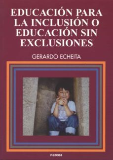 educacion para la inclusion o educacion sin exclusiones (ebook)-gerardo echeita-9788427717909