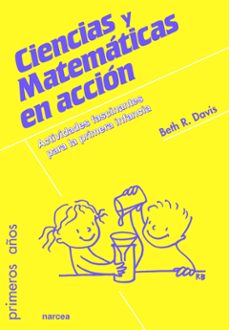 ciencias y matematicas en accion: actividades fascinantes para la primera infancia-beth r. davis-9788427722309