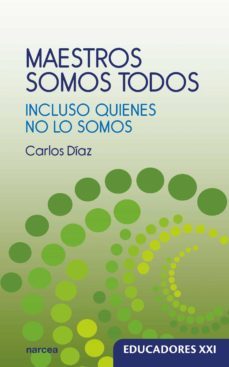 maestros somos todos (ebook)-carlos diaz-9788427729209