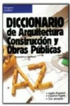 diccionario de arquitectura, construccion y obras publicas-r. e. putnam-g. e. carlson-9788428315609