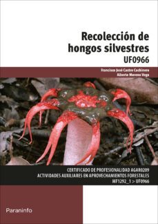 (uf0966) recoleccion de hongos silvestres-9788428398909