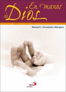 en manos de dios-manuel jose fernandez marquez-9788428529709