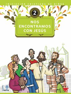 nos encontramos con jesus: iniciacion cristiana de niños-9788428821209