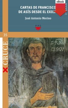 cartas de francisco de asis desde el exilio (ebook)-9788428827409