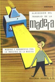 alrededor del trabajo de la madera-heinrich (h. honer) hoener-9788429114409