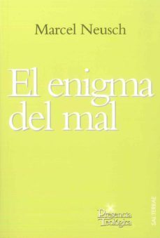el enigma del mal-marcel neusch-9788429318609
