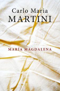 maria magdalena-carlo maria martini-9788429327809