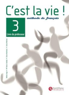 c est la vie 3: guide pedagogique-9788429463309