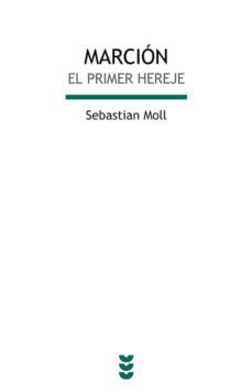 marcion: el primer hereje-9788430118809